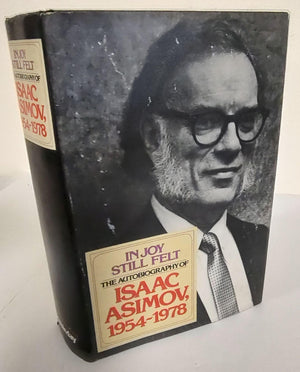 In Joy Still Felt: The Autobiography of Isaac Asimov 19541978,Used