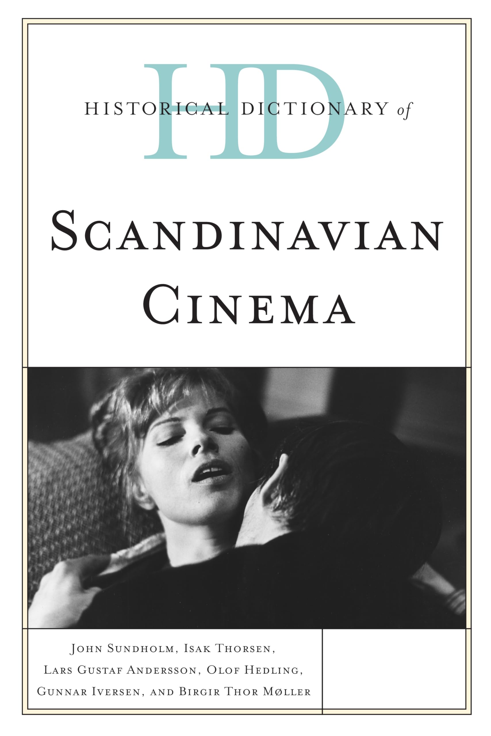 Historical Dictionary Of Scandinavian Cinema (Historical Dictionaries Of Literature And The Arts),Used