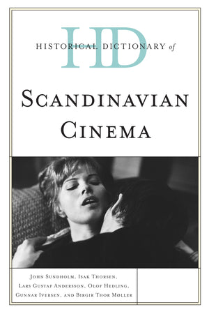 Historical Dictionary Of Scandinavian Cinema (Historical Dictionaries Of Literature And The Arts),Used