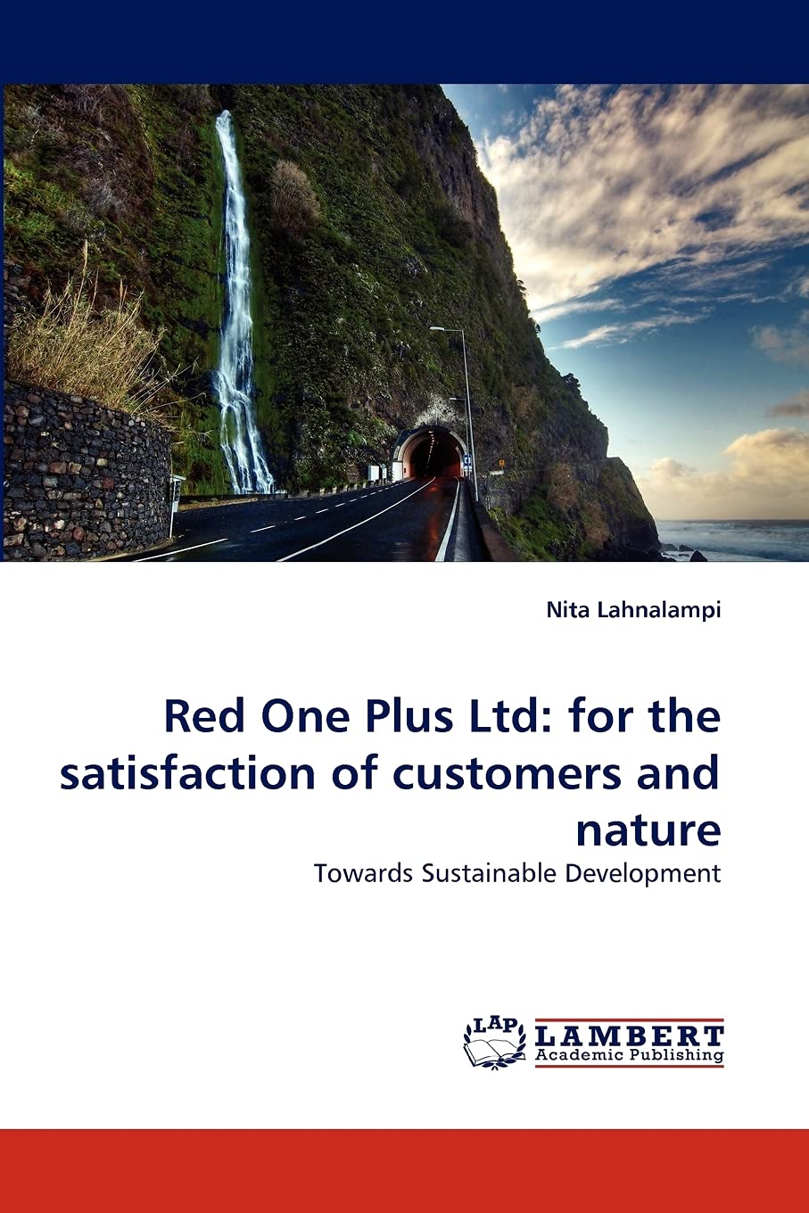 Red One Plus Ltd: for the satisfaction of customers and nature: Towards Sustainable Development,Used