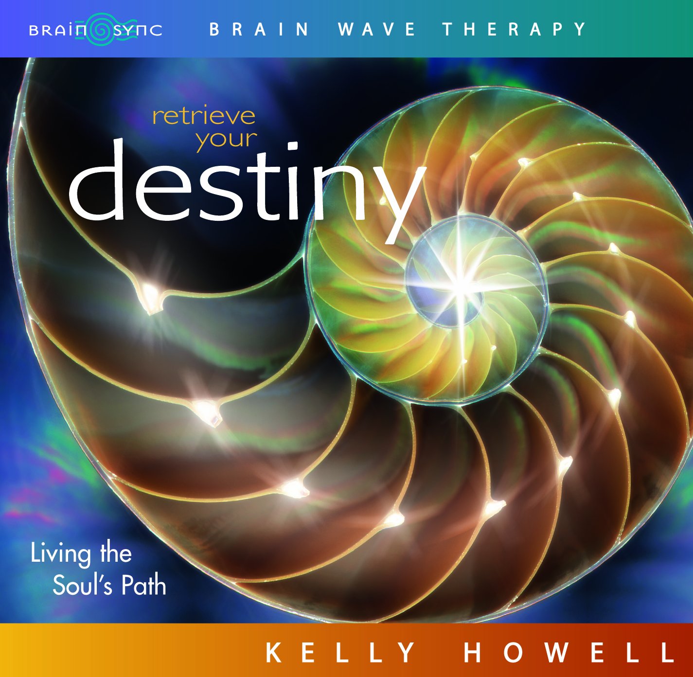 Retrieve Your Destiny: Living the Soul's Path,Used