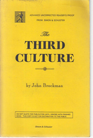 The Third Culture: Beyond The Scientific Revolution