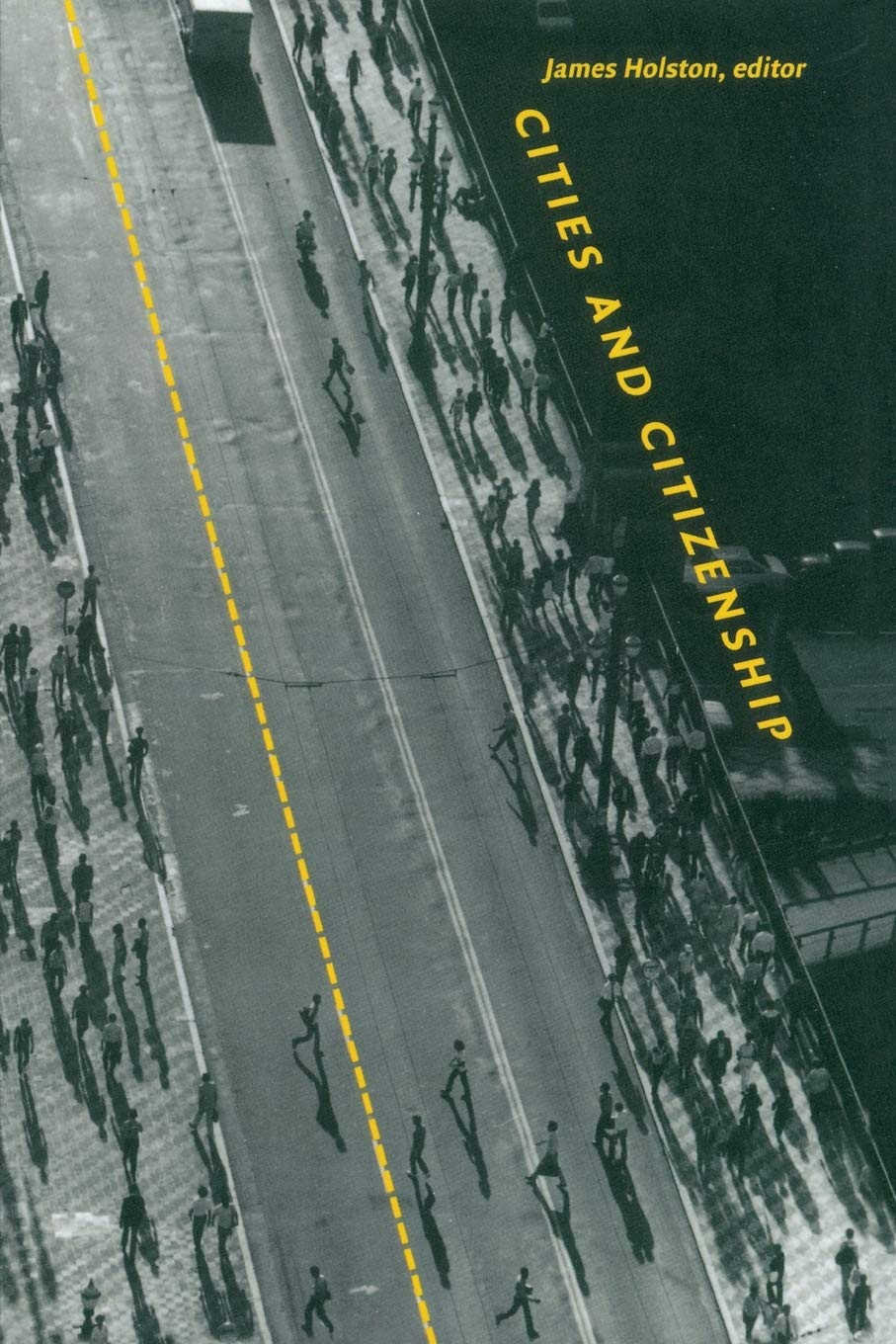 Cities And Citizenship (A Public Culture Book),New