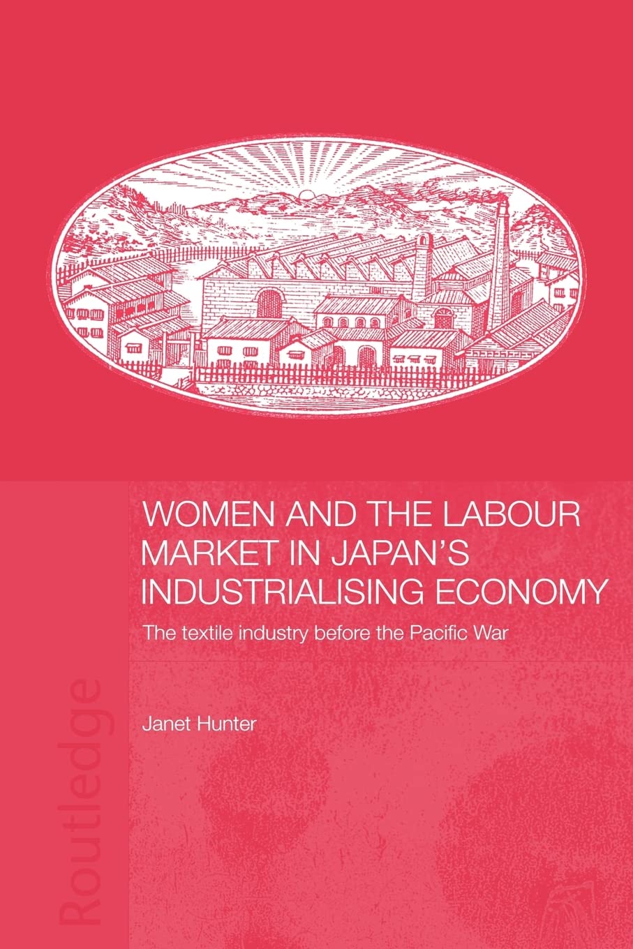 Women And The Labour Market In Japan'S Industrialising Economy