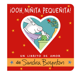 Ooh, Niita Pequeita! (Ooo, Baby Baby!): Un Librito De Amor (Un Librito De Amor / A Little Book Of Love) (Spanish Edition),Used