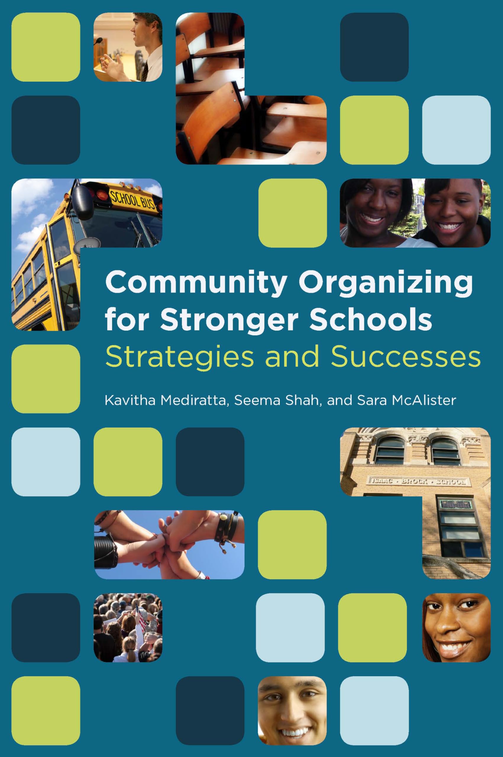 Community Organizing for Stronger Schools: Strategies and Successes,Used