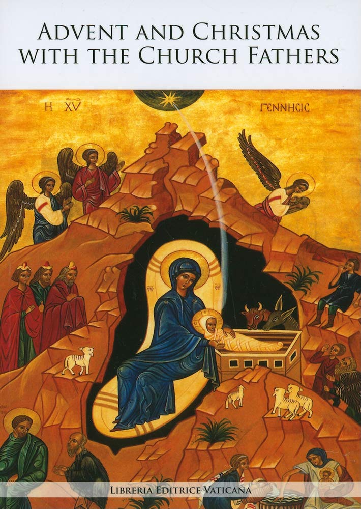 Advent and Christmas with the Church Fathers (Libreria Editrice Vaticana),Used