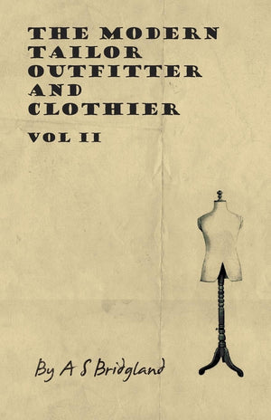 The Modern Tailor Outfitter And Clothier  Vol Ii,Used