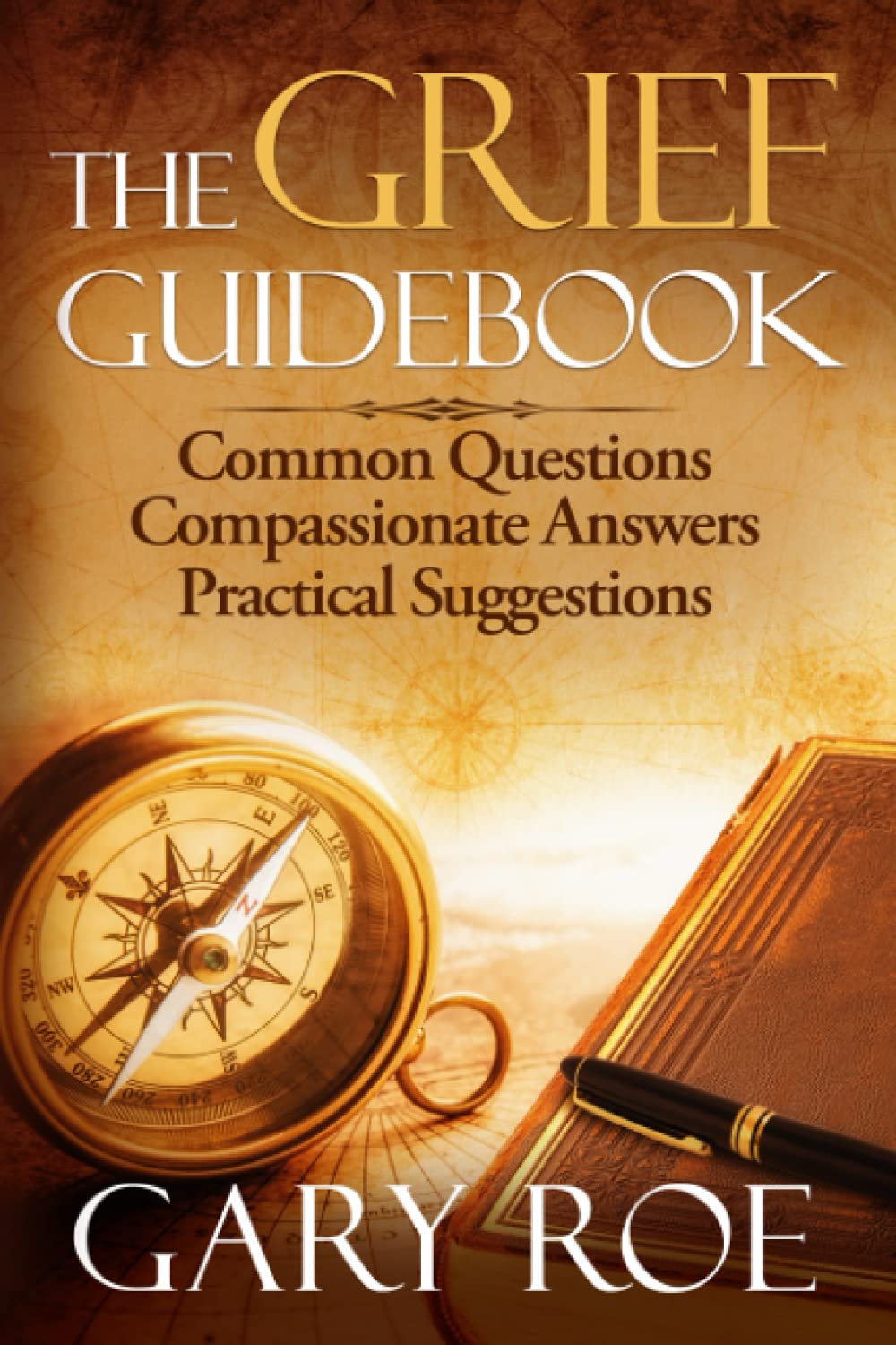 The Grief Guidebook: Common Questions, Compassionate Answers, Practical Suggestions (Good Grief Series),Used