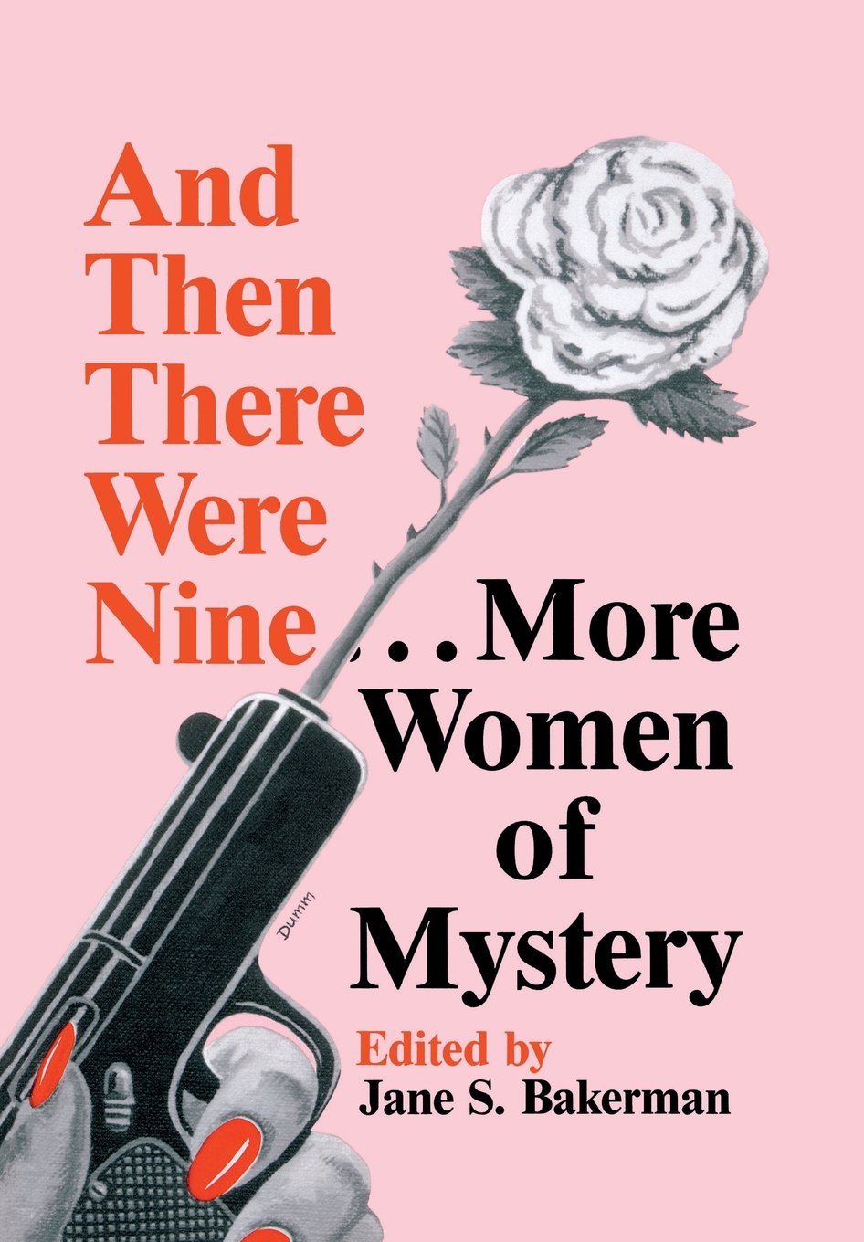 And Then There Were Nine. . .: More Women of Mystery,Used