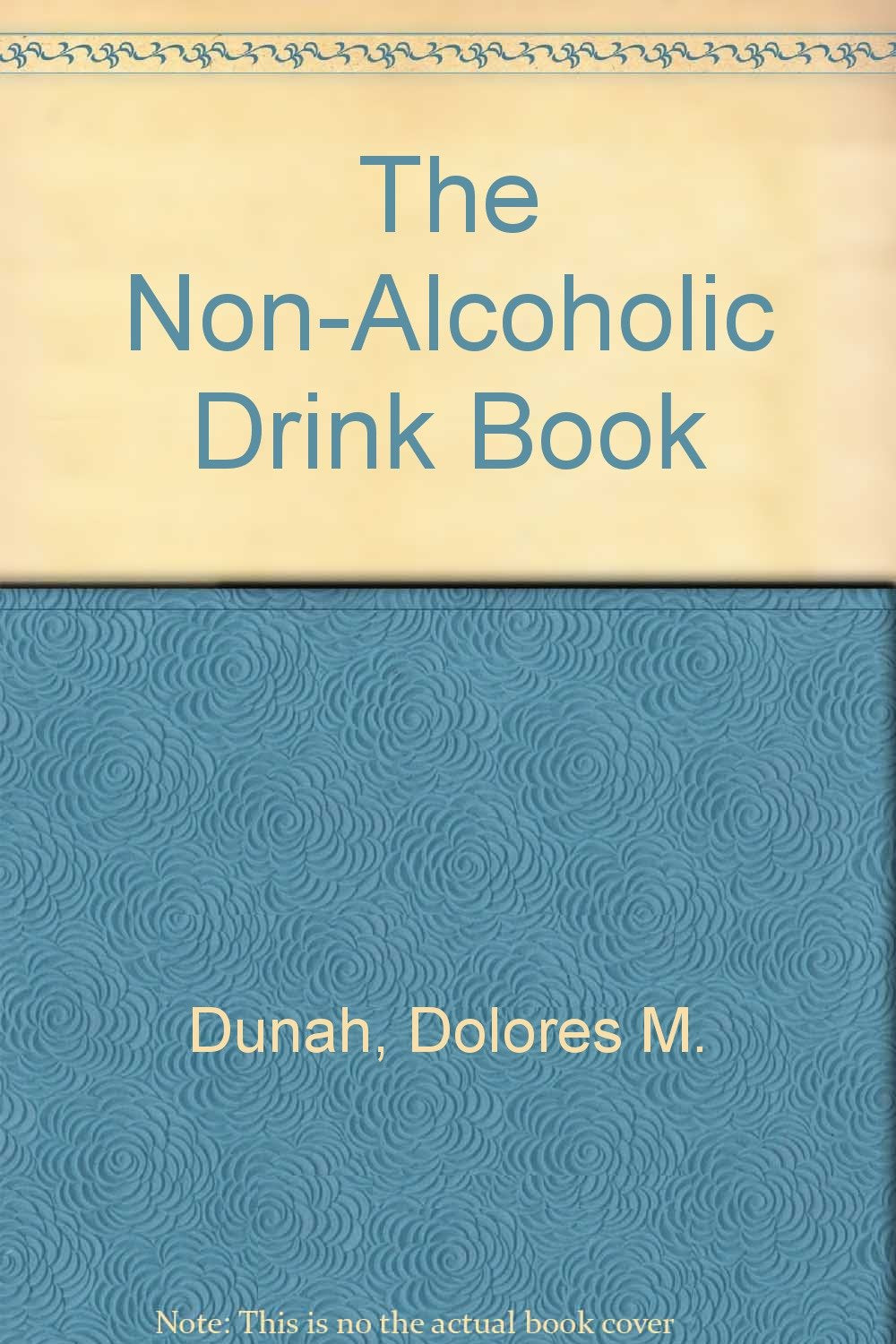 The NonAlcoholic Drink Book,Used