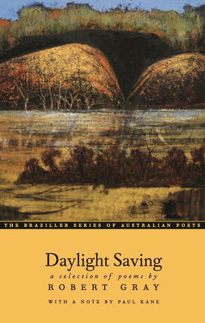 Daylight Saving: A Selection of Poems (The Australian Poets Series),Used