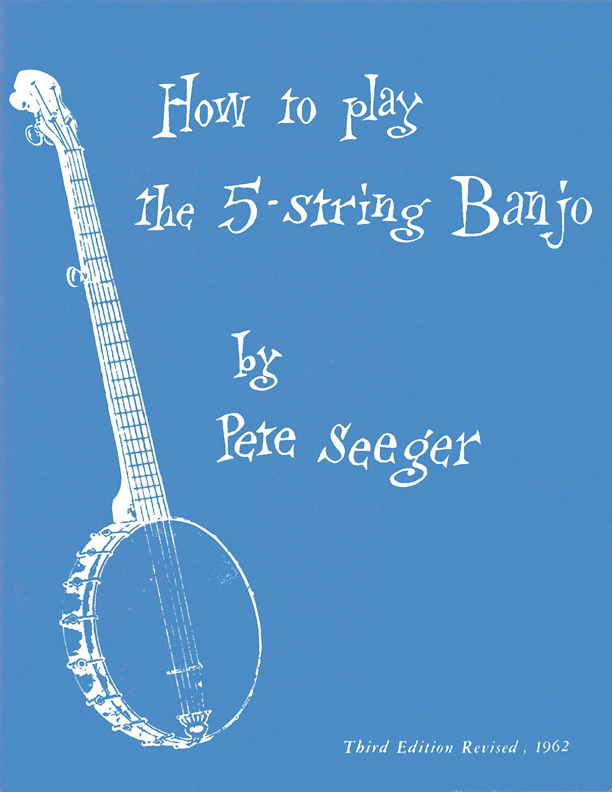 How To Play The 5String Banjo: Third Edition