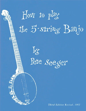 How To Play The 5String Banjo: Third Edition