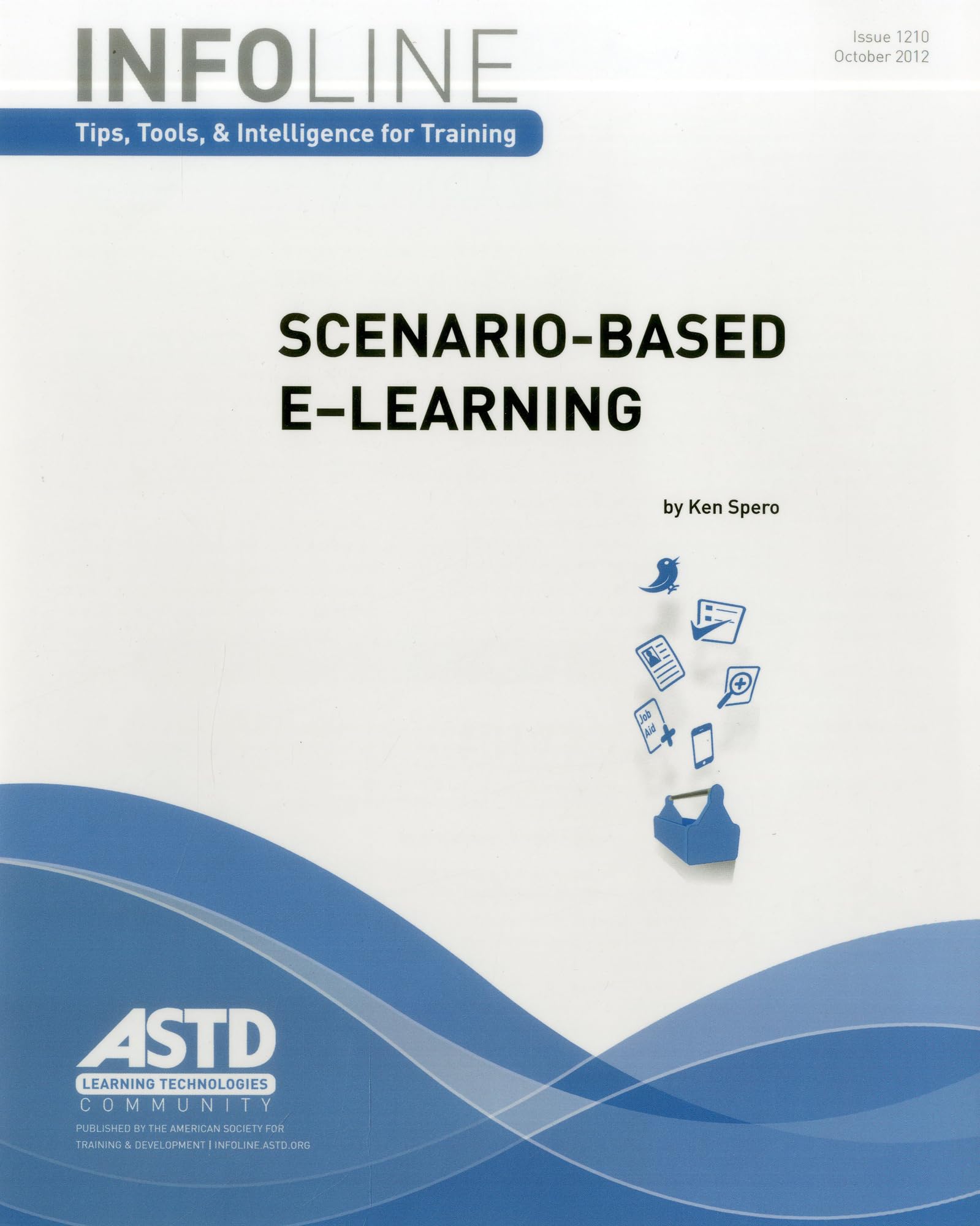 ScenarioBased ELearning (Infoline),Used