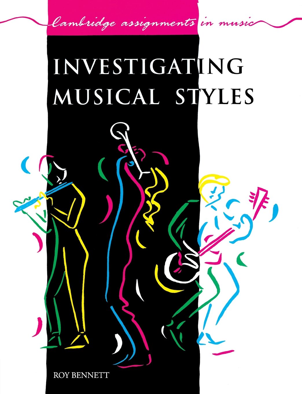 Investigating Musical Styles (Cambridge Assignments in Music),Used