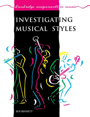 Investigating Musical Styles (Cambridge Assignments in Music),Used