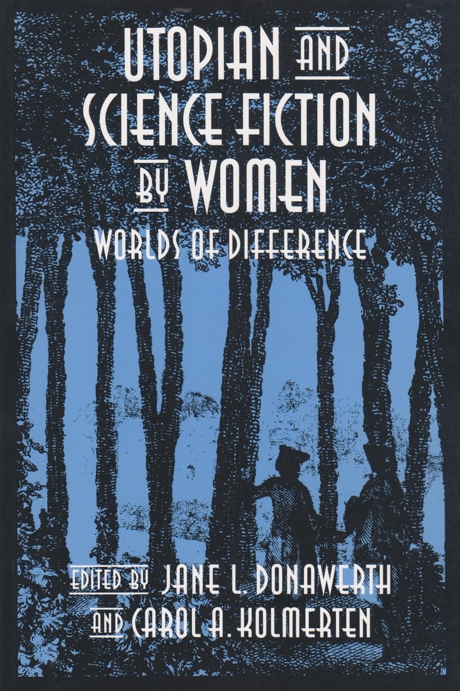 Utopian And Science Fiction By Women: Worlds Of Difference (Utopianism And Communitarianism),Used