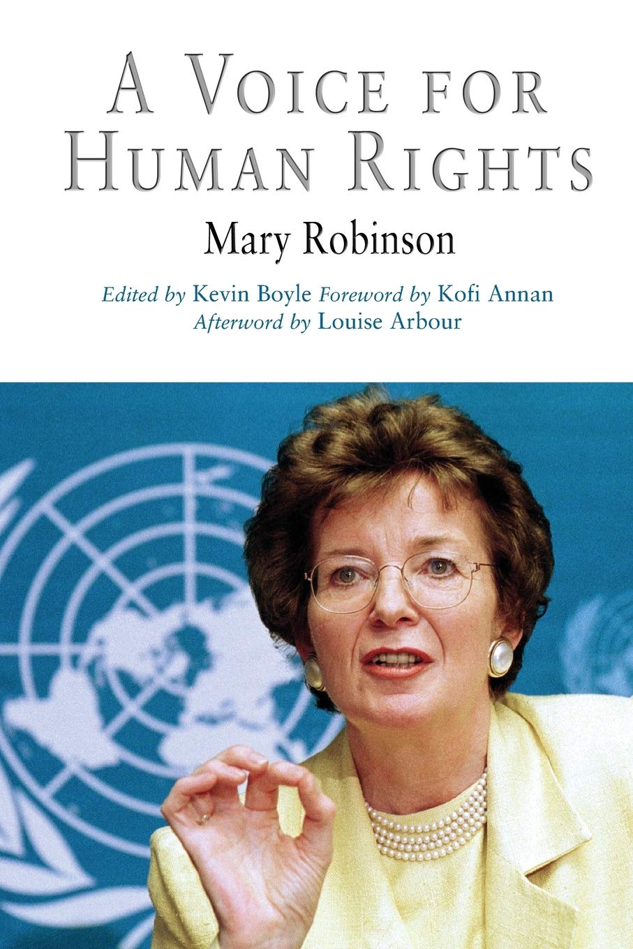 A Voice For Human Rights (Pennsylvania Studies In Human Rights),New