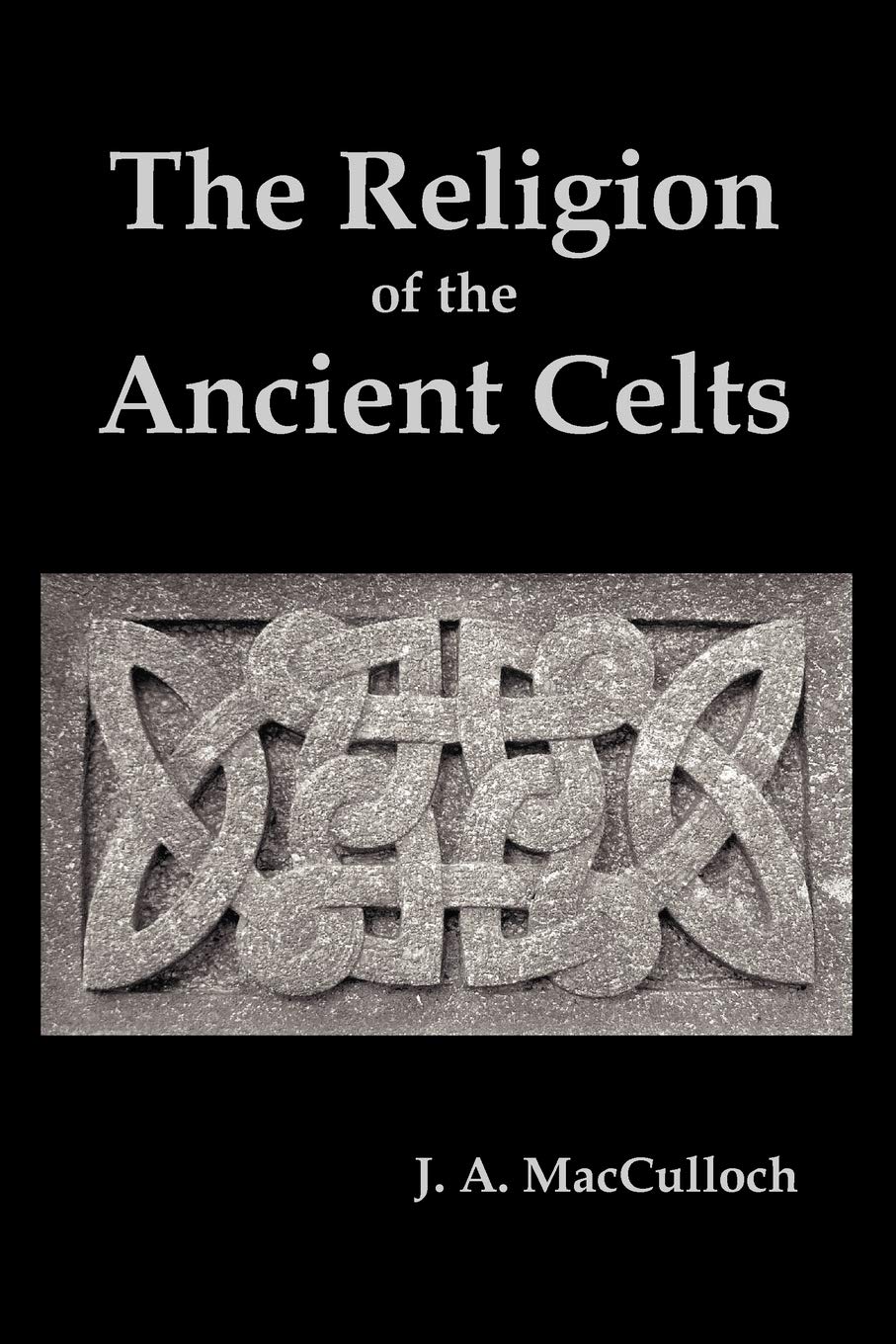 The Religion Of The Ancient Celts,Used