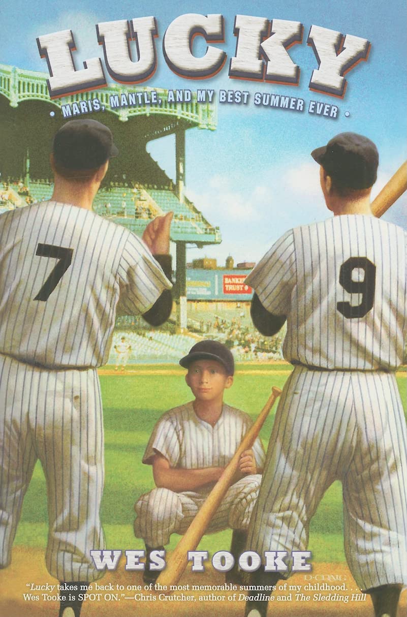 Lucky: Maris, Mantle, and My Best Summer Ever (Junior Library Guild Selection),Used