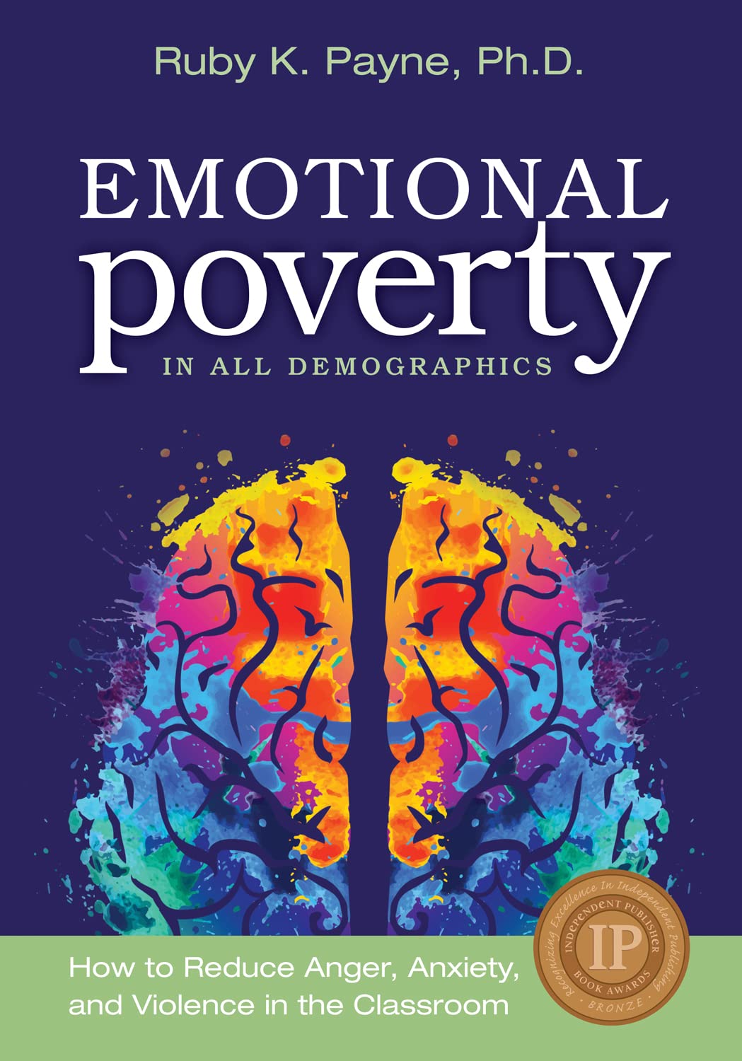Emotional Poverty In All Demographics: How to Reduce Anger, Anxiety, and Violence in the Classroom,Used