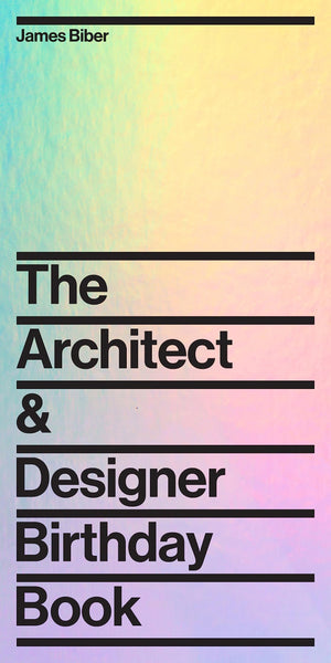 The Architect and Designer Birthday Book,New