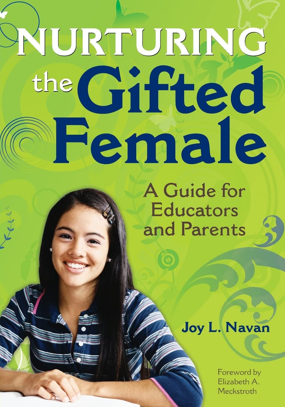 Nurturing the Gifted Female: A Guide for Educators and Parents,Used