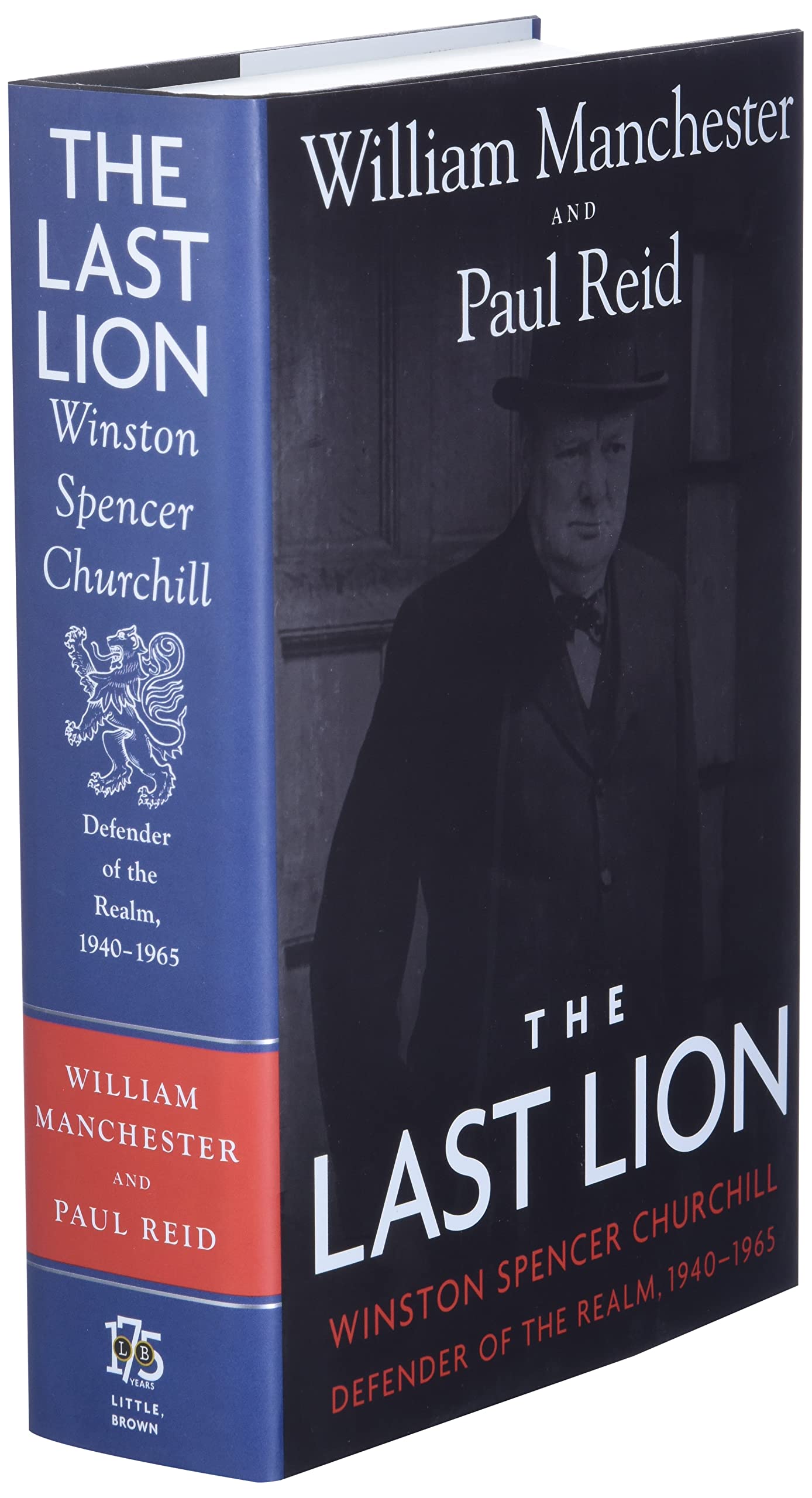 The Last Lion: Winston Spencer Churchill: Defender of the Realm, 19401965,New