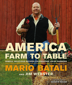 Americafarm To Table: Simple, Delicious Recipes Celebrating Local Farmers