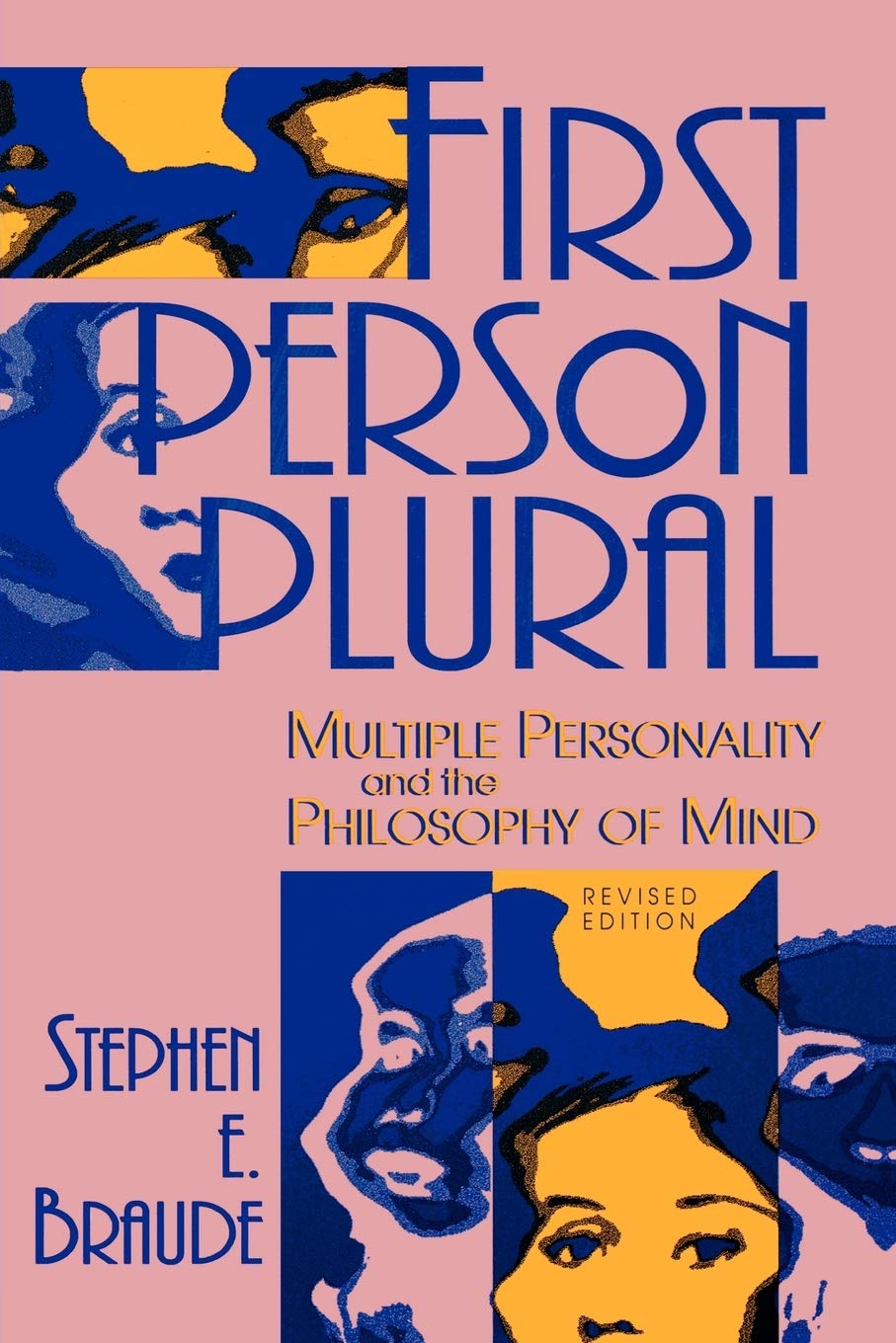 First Person Plural : Multiple Personality and the Philosophy of Mind,Used
