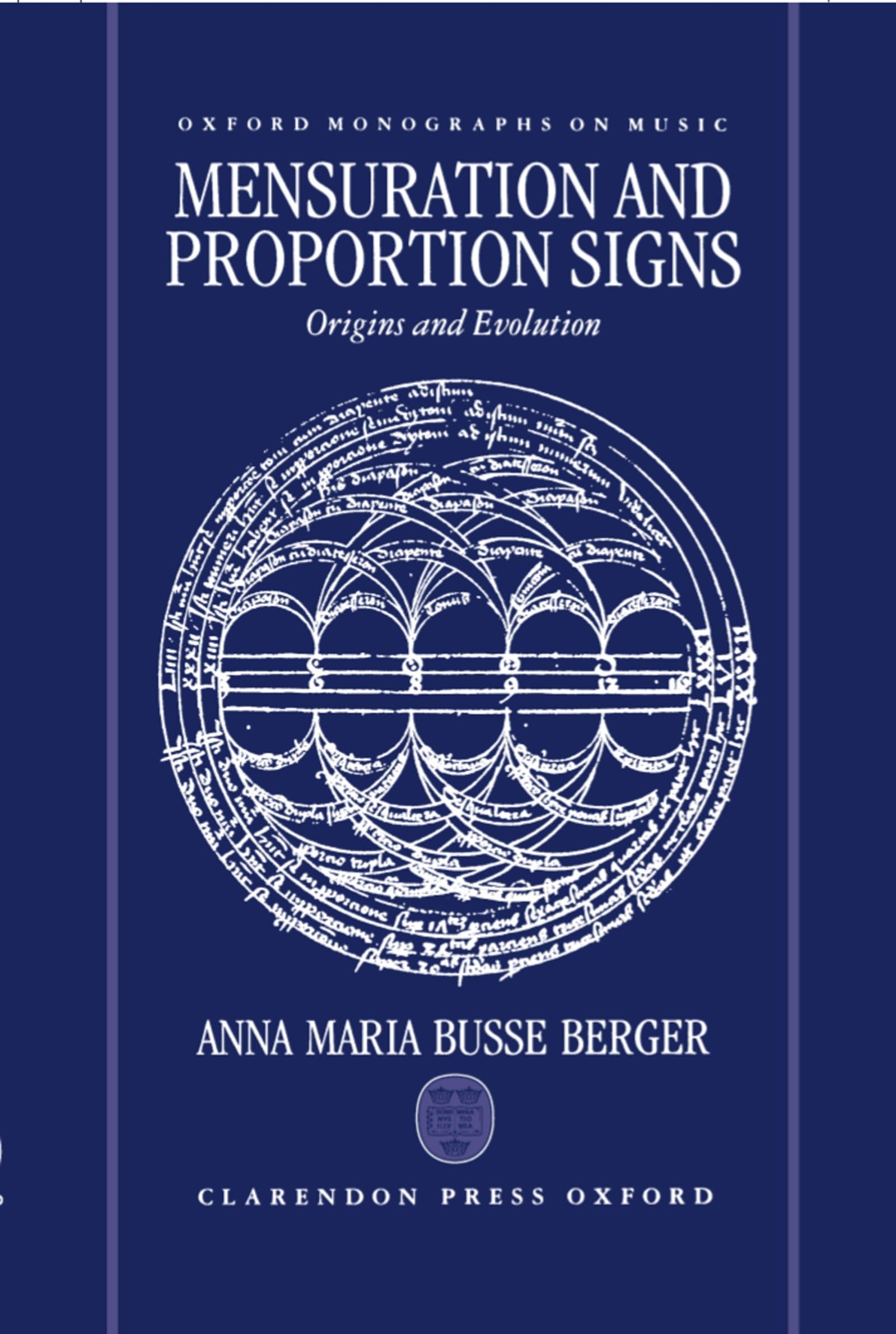Mensuration and Proportion Signs: Origins and Evolution (Oxford Monographs on Music),Used