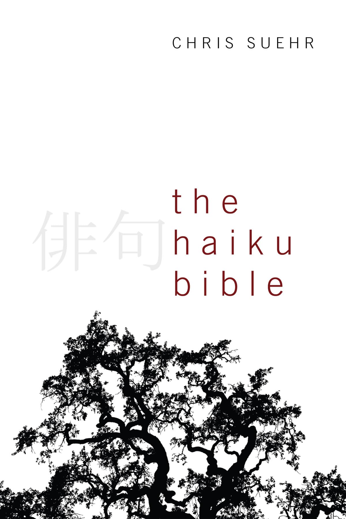 The Haiku Bible,Used