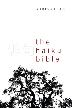 The Haiku Bible,Used