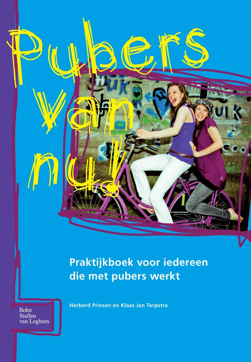 Pubers Van Nu!: Praktijkboek Voor Iedereen Die Met Pubers Werkt (Dutch Edition),Used