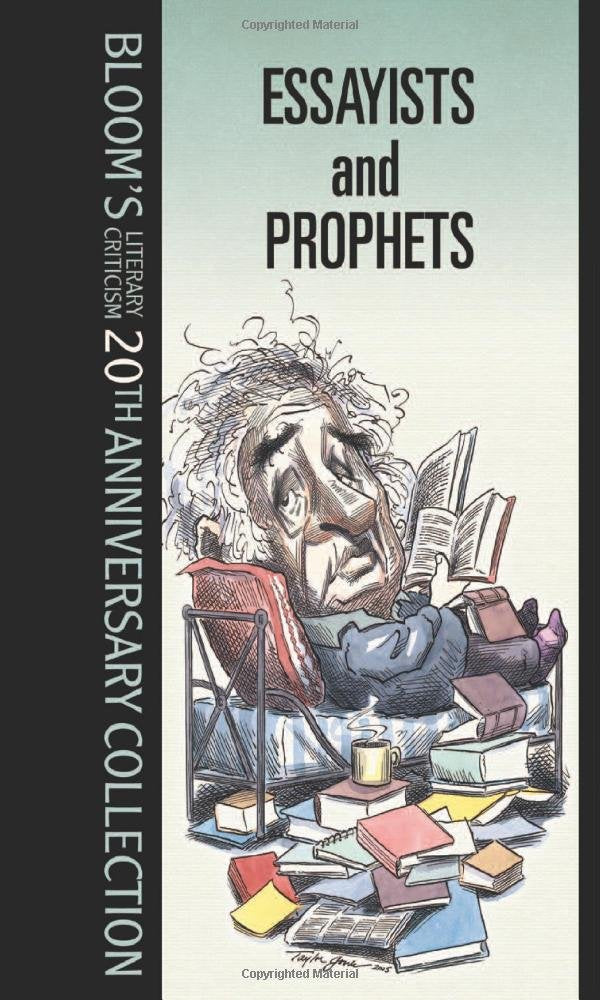 Essayists And Prophets (Bloom's Literary Criticism 20th Anniversary Collection),Used