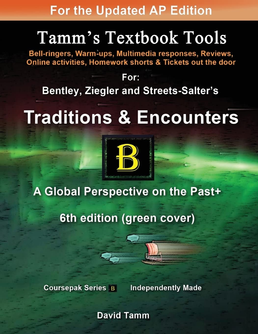 Traditions & Encounters 6th edition+ Activities Bundle: Bellringers, warmups, multimedia responses & online activities to acco,Used