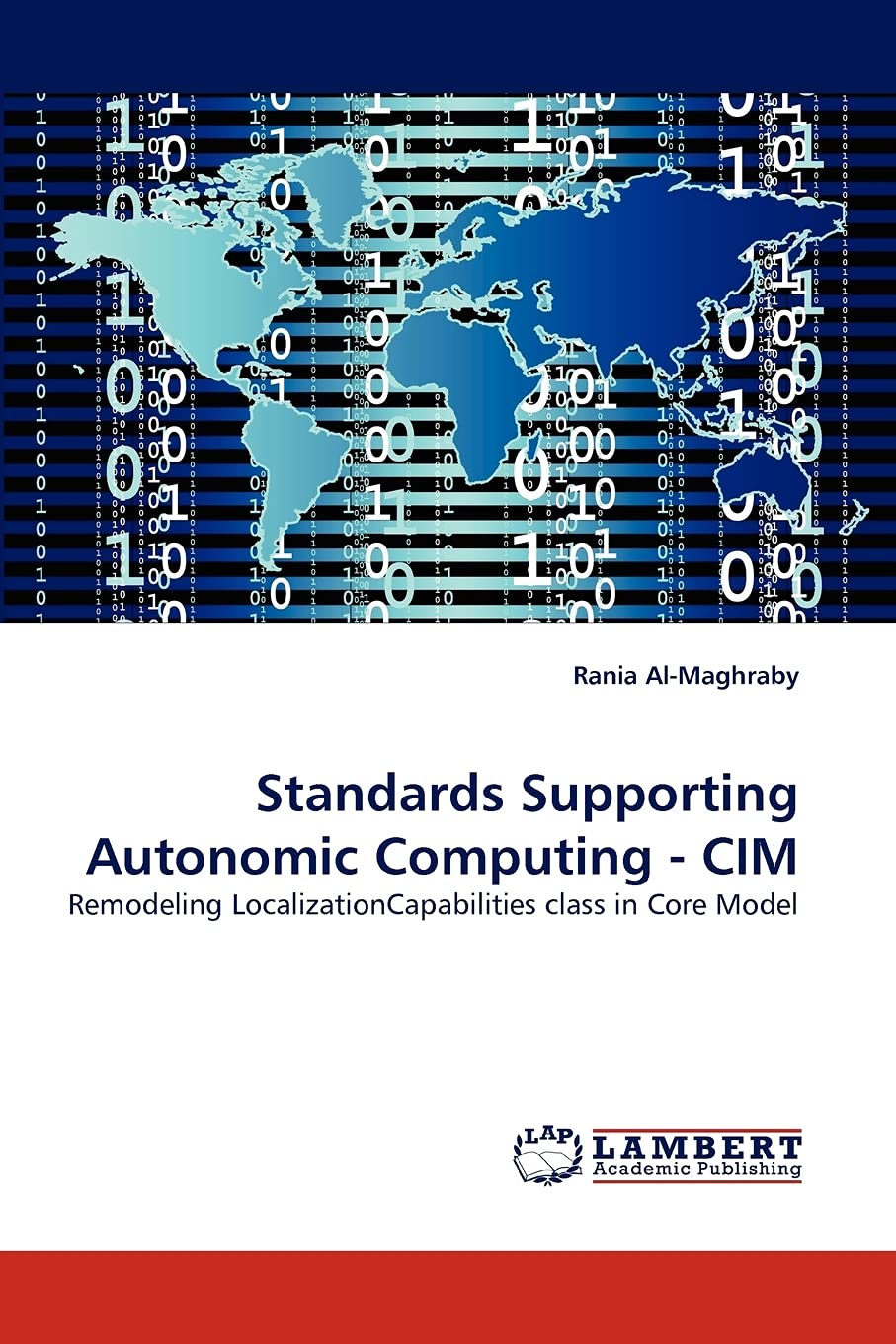 Standards Supporting Autonomic Computing  CIM: Remodeling LocalizationCapabilities class in Core Model,Used