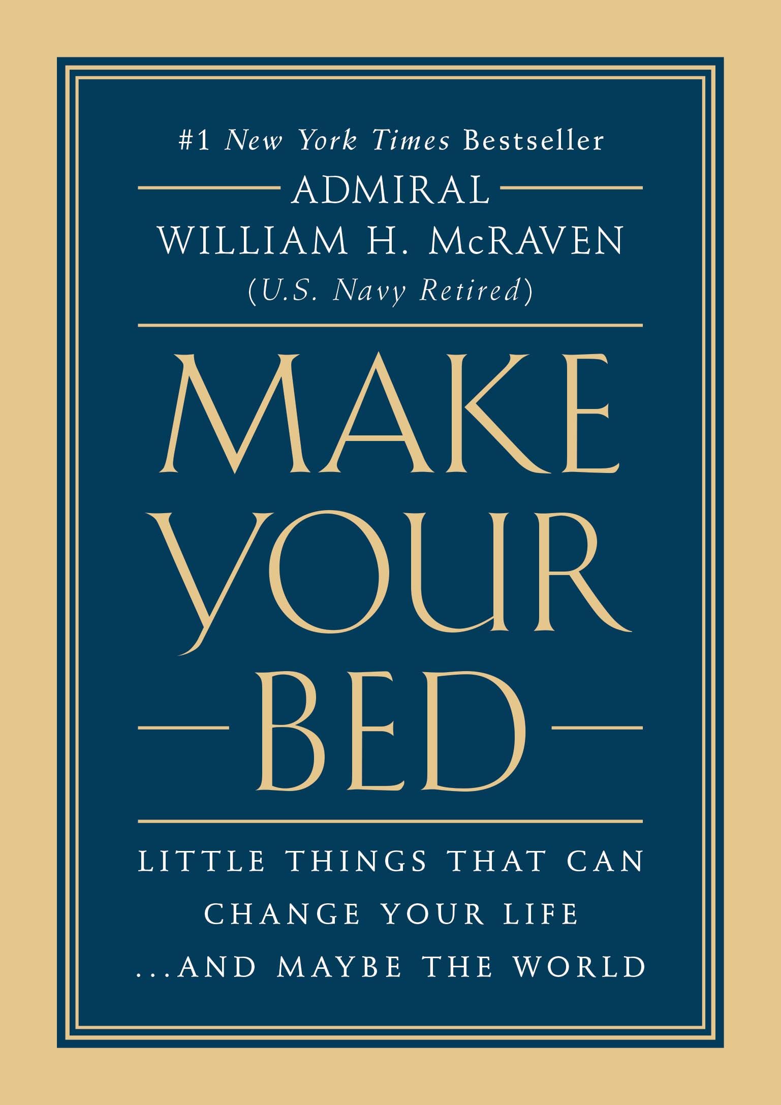 Make Your Bed: Little Things That Can Change Your Life...And Maybe the World,Used