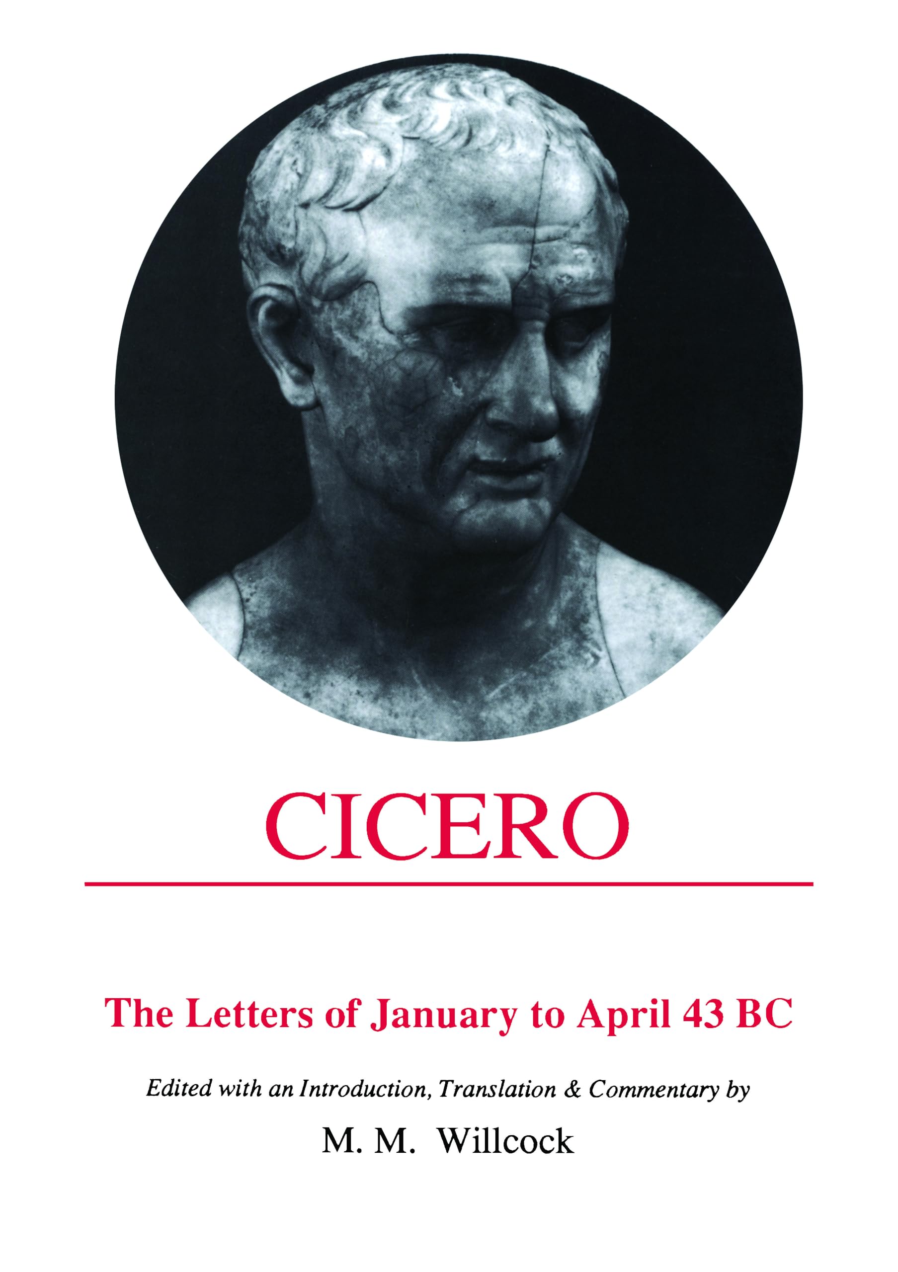 Cicero: Letters Of January To April 43 Bc (Aris & Phillips Classical Texts),Used
