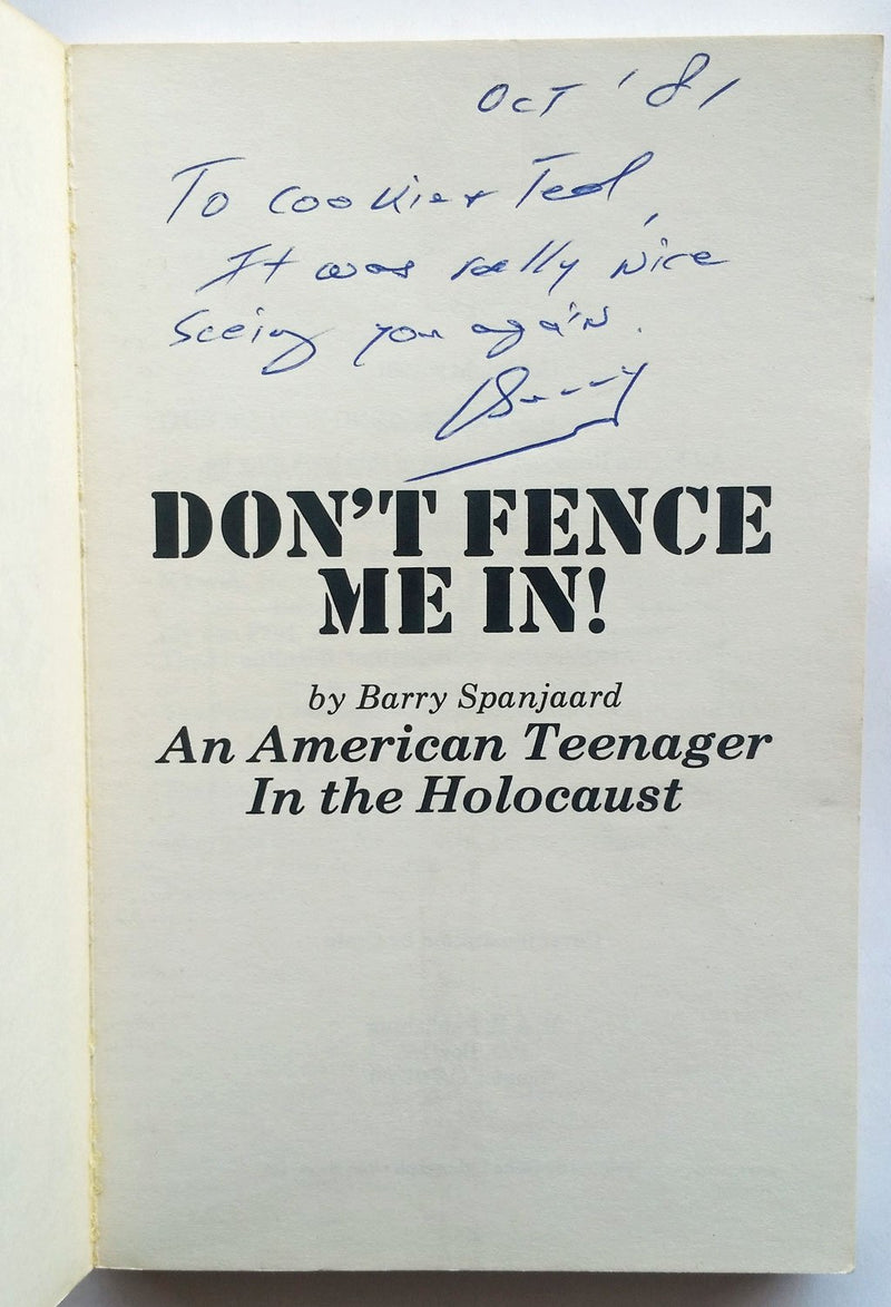 Don'T Fence Me In: An American Teenager In The Holocaust,New