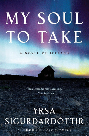 My Soul To Take: A Novel Of Iceland (Thora Gudmundsdottir Novels, 2)