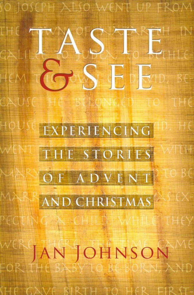 Taste and See: Experiencing the Stories of Advent and Christmas,Used