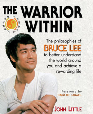 The Warrior Within : The Philosophies Of Bruce Lee,Used