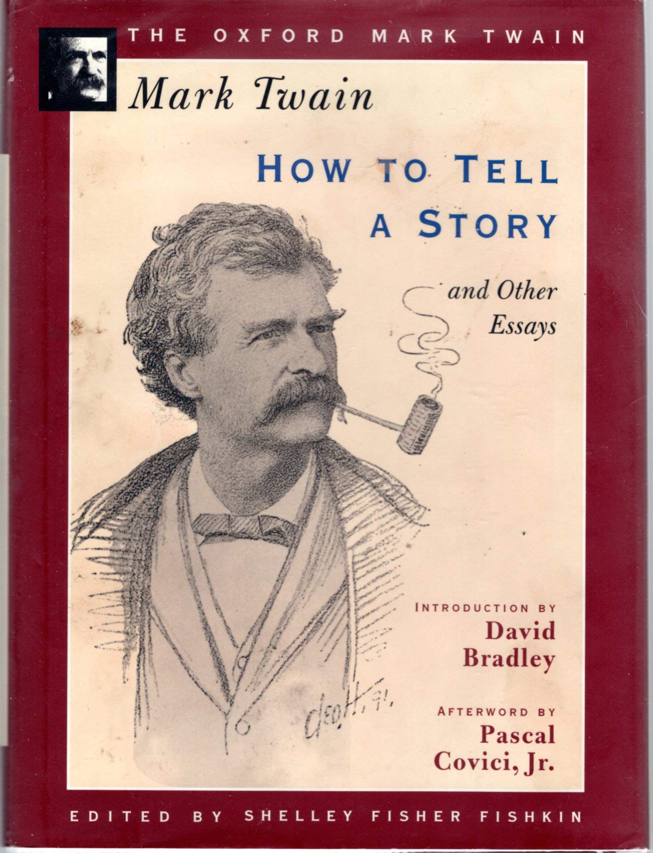 How to Tell a Story and Other Essays (1897) (The ^AOxford Mark Twain),New