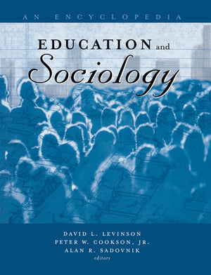 Education And Sociology: An Encyclopedia (Education And Society),New