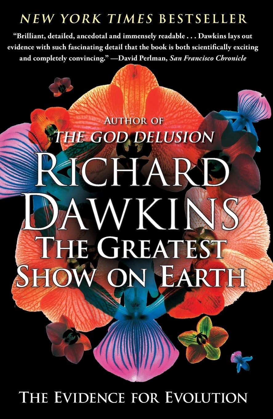 The Greatest Show on Earth: The Evidence for Evolution (A Brief History of the Natural World),New
