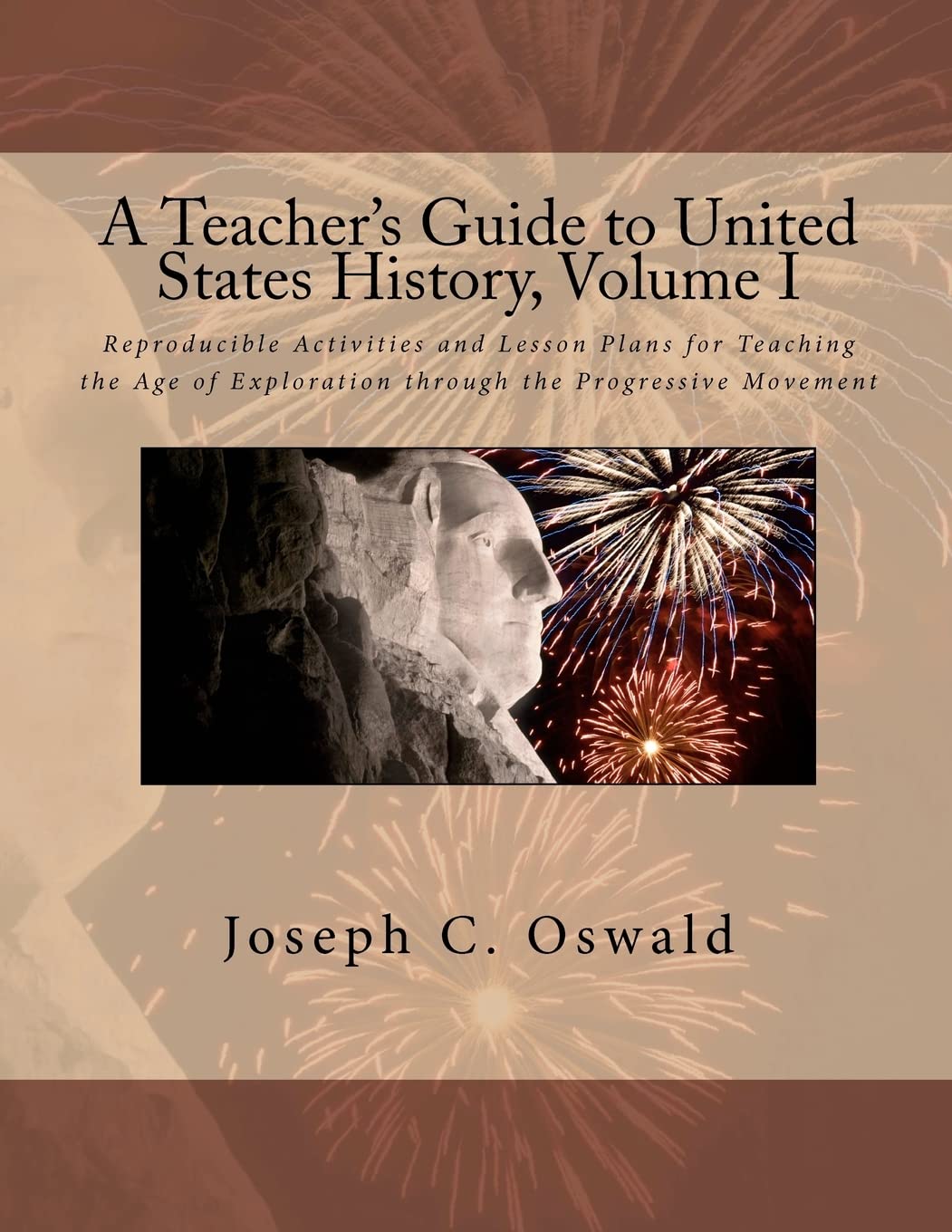 A Teacher's Guide to United States History, Volume I: Reproducible Activities and Lesson Plans for Teaching the Age of Explorati,Used