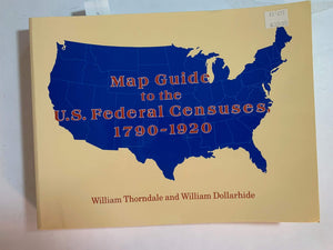 Map Guide to the U.S. Federal Censuses, 17901920,Used