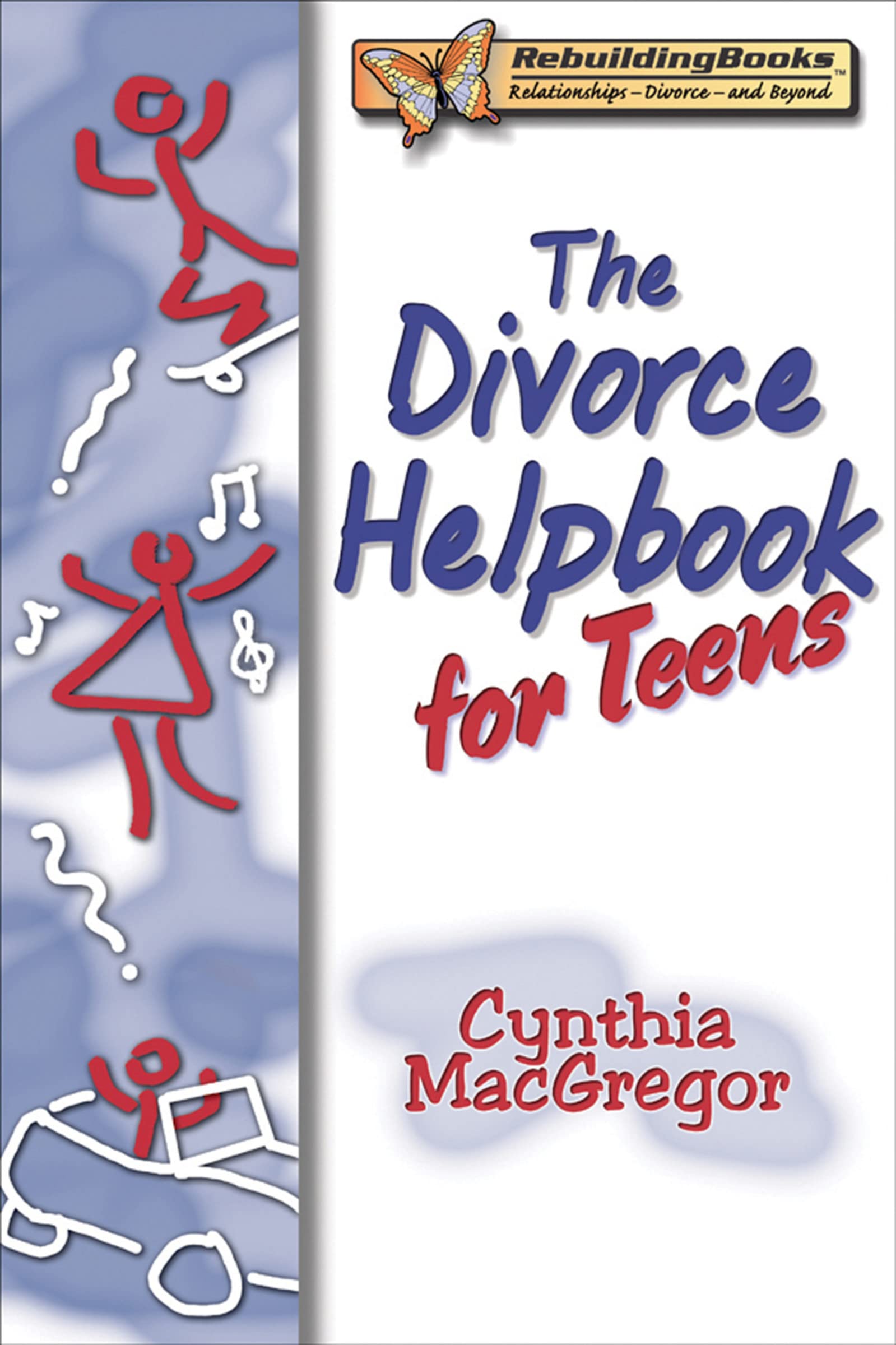 Divorce Helpbook for Teens (Rebuilding Books),Used